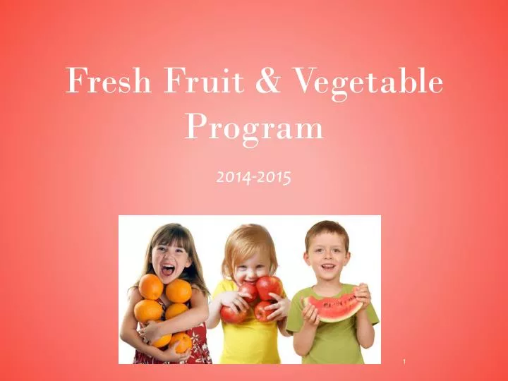 fresh fruit vegetable program