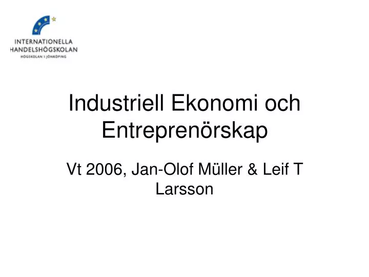 industriell ekonomi och entrepren rskap