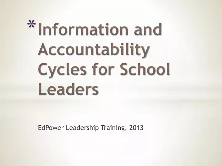 information and accountability cycles for school leaders