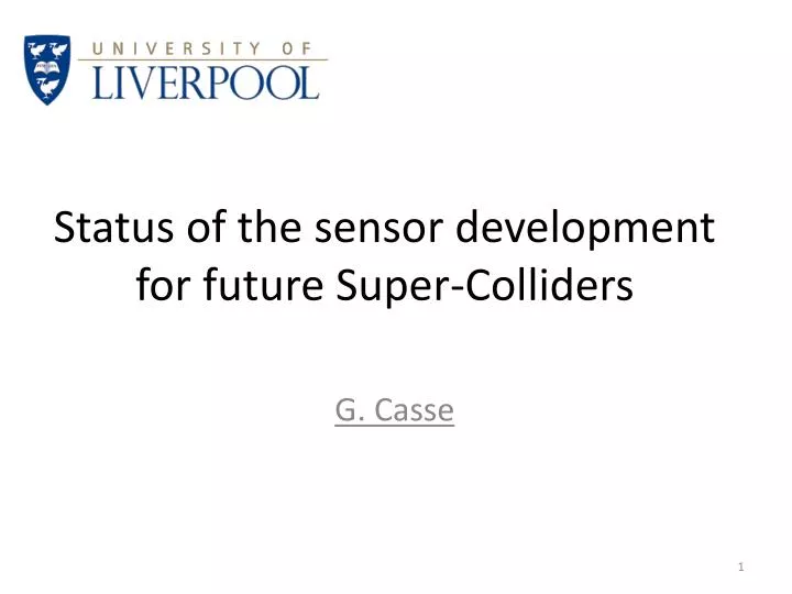 status of the sensor development for future super colliders