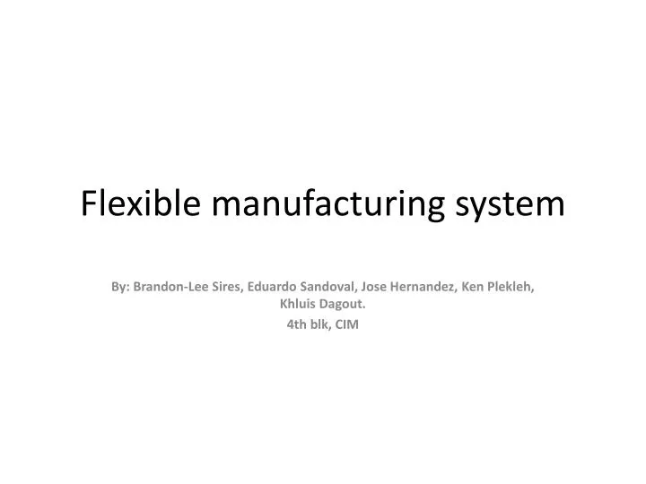 flexible manufacturing system