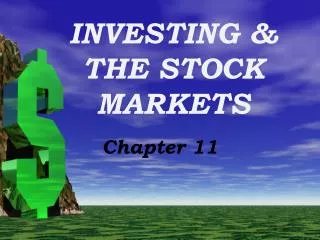 INVESTING &amp; THE STOCK MARKETS