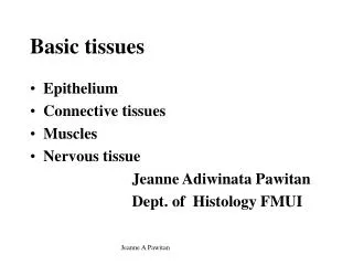 Basic tissues