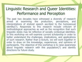 Linguistic Research and Queer Identities: Performance and Perception