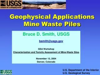 Geophysical Applications Mine Waste Piles