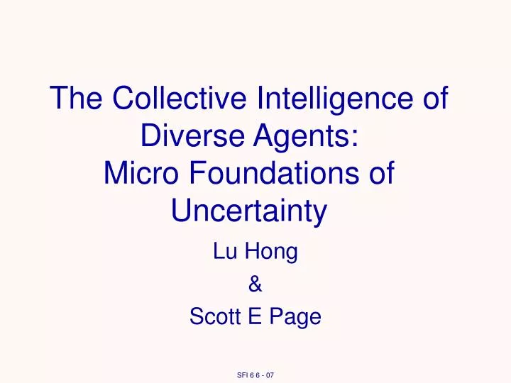 the collective intelligence of diverse agents micro foundations of uncertainty