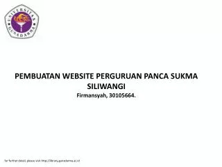 PEMBUATAN WEBSITE PERGURUAN PANCA SUKMA SILIWANGI Firmansyah, 30105664.
