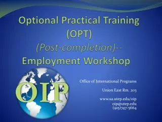 Optional Practical Training (OPT) (Post-completion)-- Employment Workshop