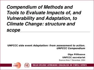 UNFCCC side event Adaptation: from assessment to action. UNFCCC Compendium Olga Pilifosova