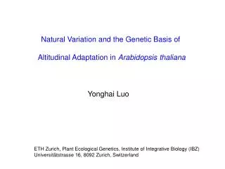 Natural Variation and the Genetic Basis of Altitudinal Adaptation in Arabidopsis thaliana