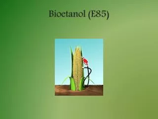 Bioetanol (E85)