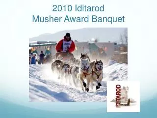 2010 Iditarod Musher Award Banquet