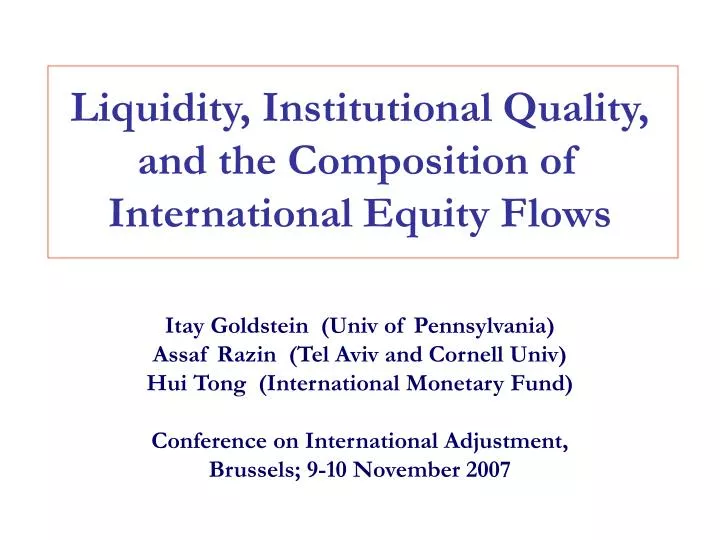 liquidity institutional quality and the composition of international equity flows