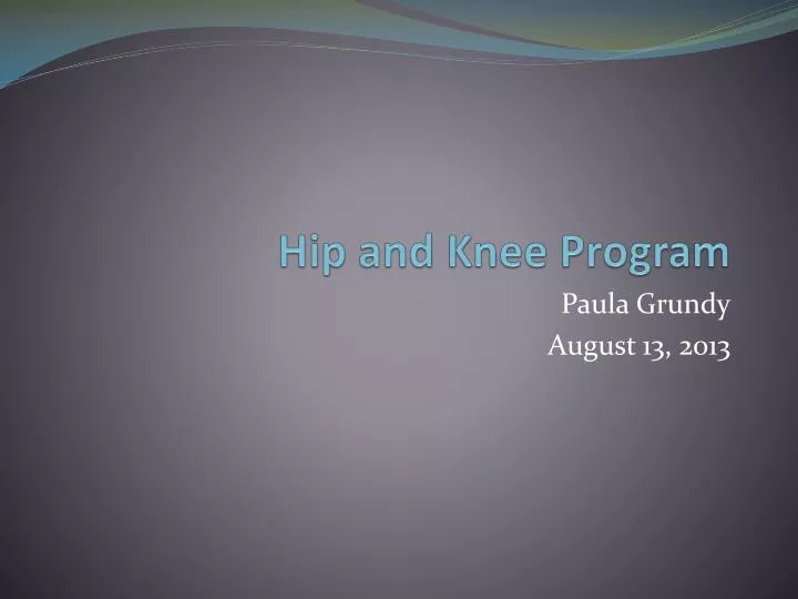 hip and knee program