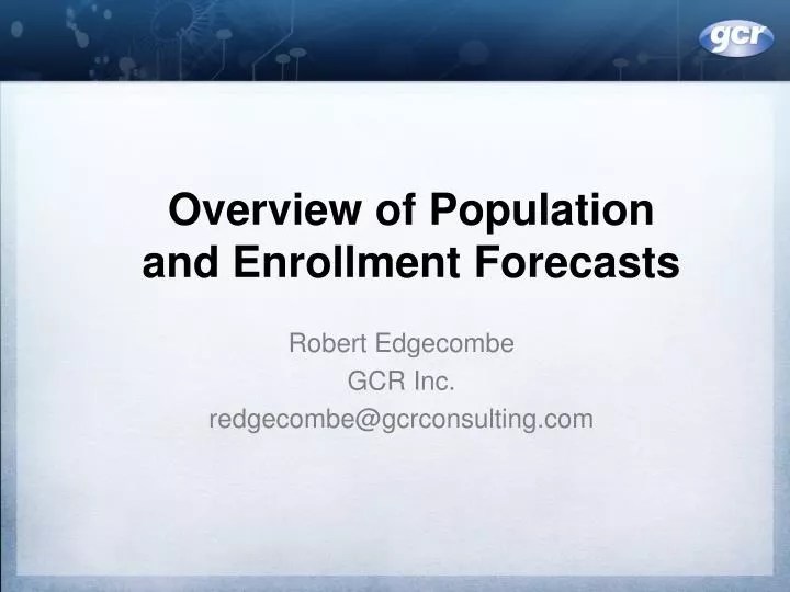 overview of population and enrollment forecasts