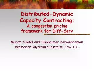 Distributed-Dynamic Capacity Contracting: A congestion pricing framework for Diff-Serv