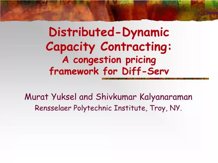 distributed dynamic capacity contracting a congestion pricing framework for diff serv