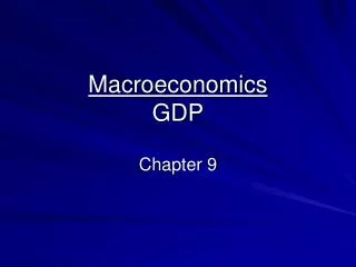Macroeconomics GDP