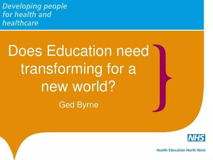 does education need transforming for a new world