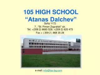 105 HIGH SCHOOL “Atanas Dalchev”