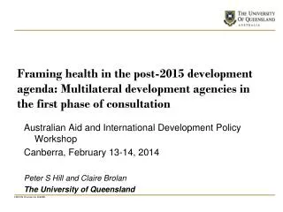 Australian Aid and International Development Policy Workshop Canberra, February 13-14, 2014