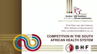 Competition in the south african health system