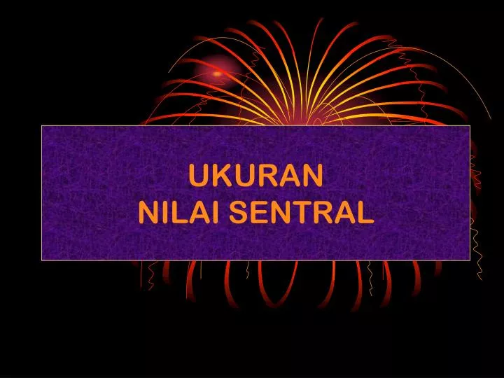 ukuran nilai sentral