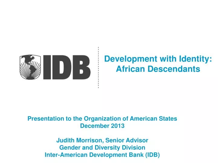 development with identity african descendants