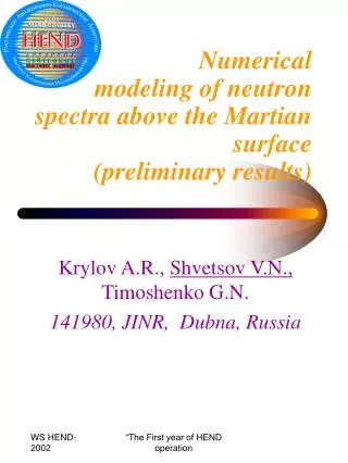 Numerical modeling of neutron spectra above the Martian surface (preliminary results)