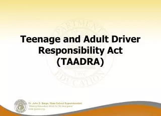 Teenage and Adult Driver Responsibility Act (TAADRA)