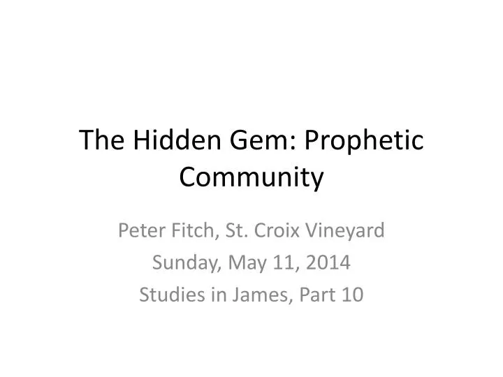 the hidden gem prophetic community