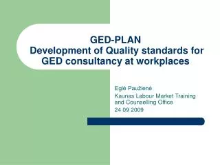 GED-PLAN Development of Quality standards for GED consultancy at workplaces