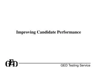 Improving Candidate Performance