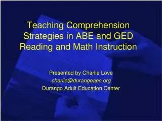 Teaching Comprehension Strategies in ABE and GED Reading and Math Instruction