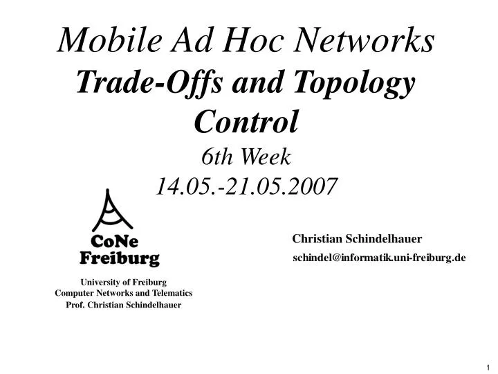 mobile ad hoc networks trade offs and topology control 6th week 14 05 21 05 2007