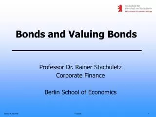Bonds and Valuing Bonds