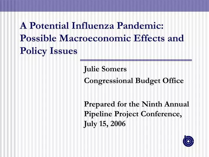 a potential influenza pandemic possible macroeconomic effects and policy issues