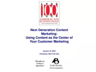 Next Generation Content Marketing: Using Content as the Center of Your Customer Marketing
