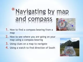 Navigating by map and compass