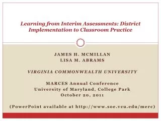 Learning from Interim Assessments: District Implementation to Classroom Practice