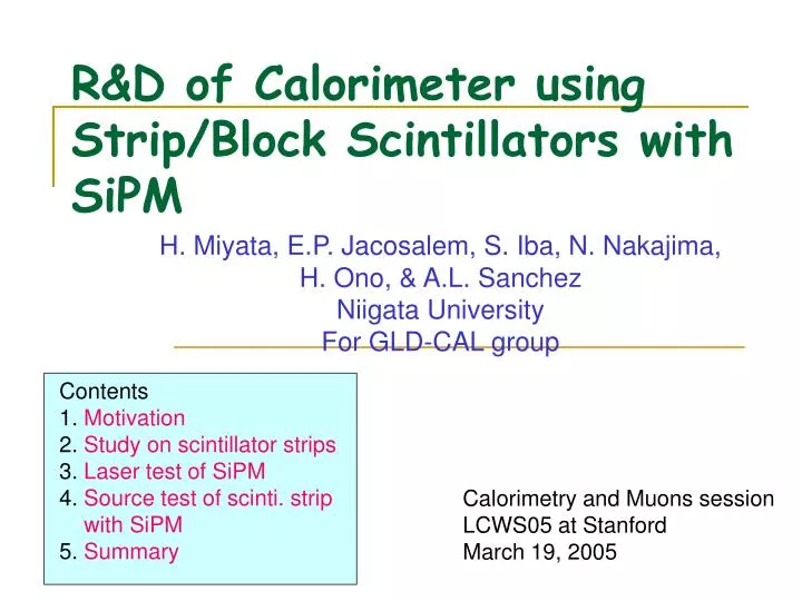r d of calorimeter using strip block scintillators with sipm