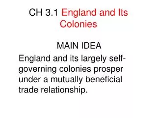 CH 3.1 England and Its Colonies