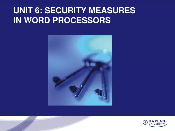 unit 6 security measures in word processors