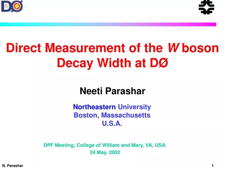 direct measurement of the w boson decay width at d neeti parashar