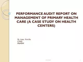 PERFORMANCE AUDIT REPORT ON MANAGEMENT OF PRIMARY HEALTH CARE (A CASE STUDY ON HEALTH CENTERS)