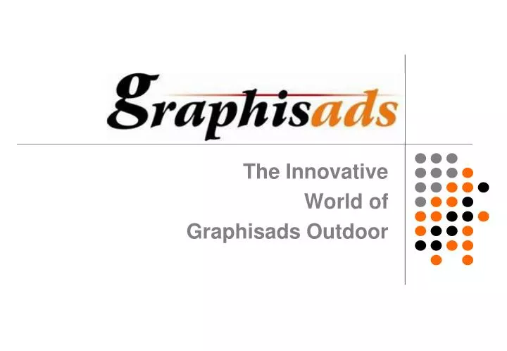 the innovative world of graphisads outdoor