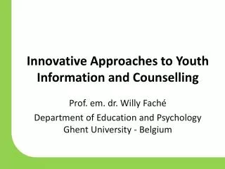Innovative Approaches to Youth Information and Counselling