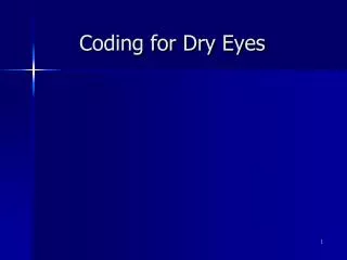 Coding for Dry Eyes
