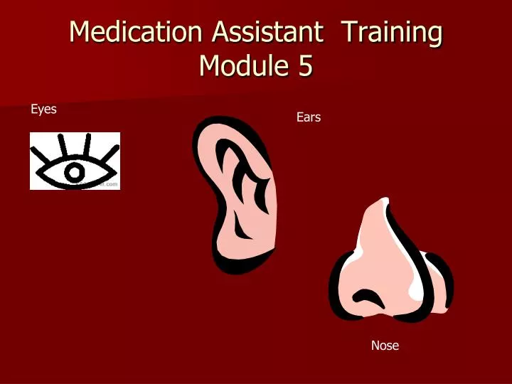 medication assistant training module 5