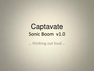 Captavate Sonic Boom v1.0
